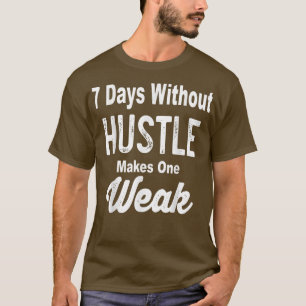 Camiseta Motivação de Hustle e Grind para Motivação de Êxit