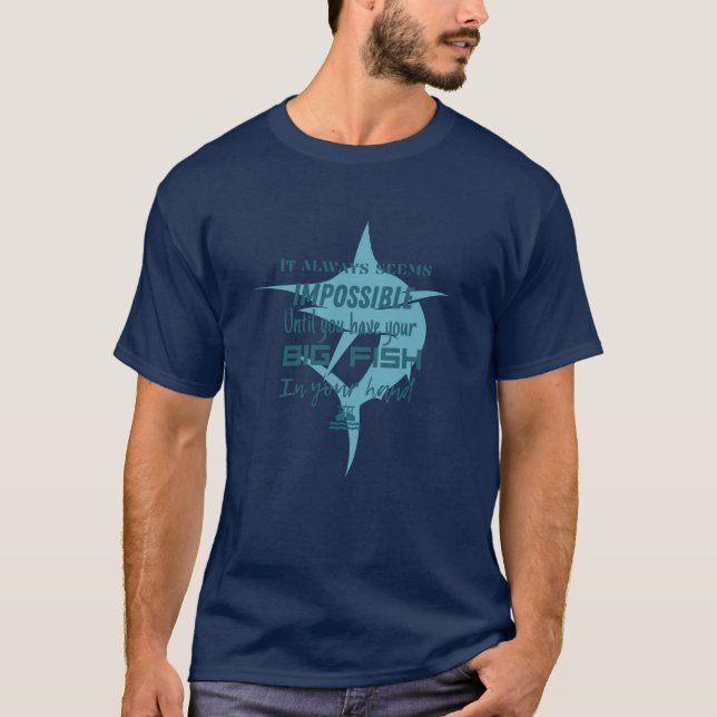 Camiseta Motivação de pesca| Peixe-espadim| Sempre (Frente)