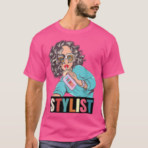 Camiseta Motivação de Stylist de Cabelo Feroz Cute Encantad
