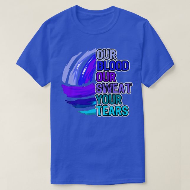Camiseta Motivação De Voleibol Nosso Sangue Nosso Suor Seu  (Frente do Design)