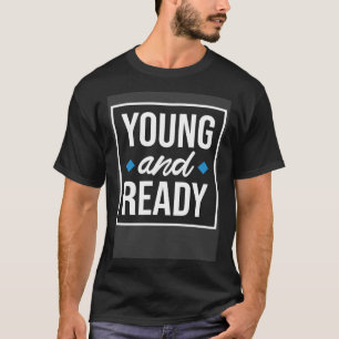 Camiseta Motivação e citação inspiradora jovens e prontas
