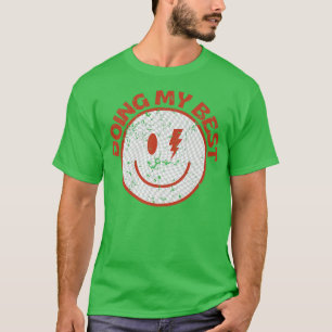 Camiseta Motivação Engraçada Fazendo Meu Melhor
