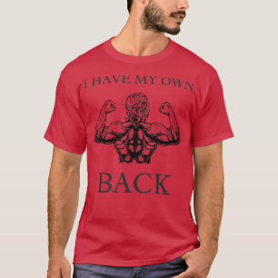 Camiseta Motivação Eu tenho minhas próprias costas