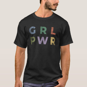Camiseta Motivação Feminista do GRL PWR