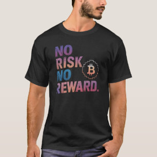 Camiseta Motivação Financeira, Sem Risco Sem Recompensa