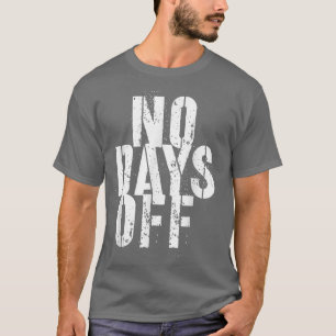 Camiseta Motivação Malhação Engraçada Não Dá Dias De Homens
