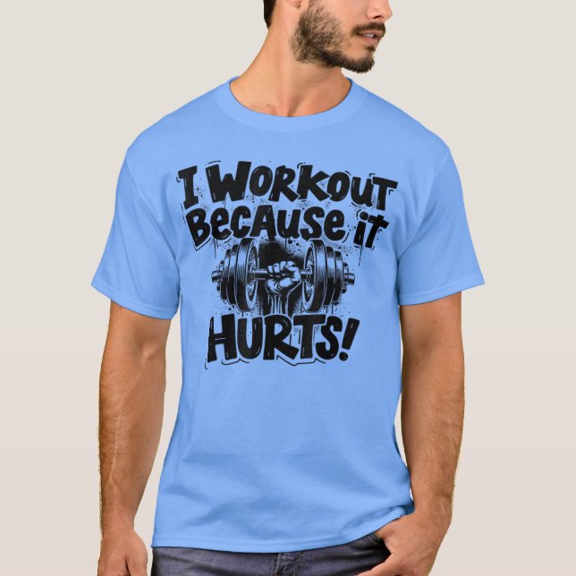 Camiseta Motivação para Treino, Humor Divertido de Academia (Frente)