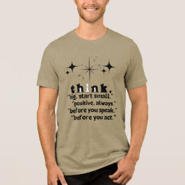 Camiseta Motivacional com Citação Positiva 'Pense 