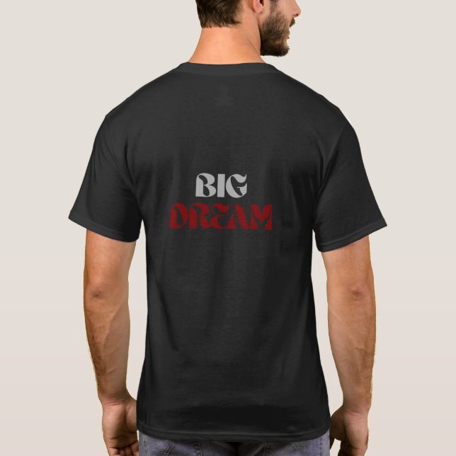 camiseta motivacional grande sonho (Verso)