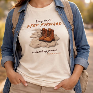 Camiseta Motivacional Passo à Frente / Quebrar o S