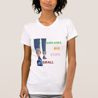Camiseta Motivacional Pequenos Passos Grandes Sonh