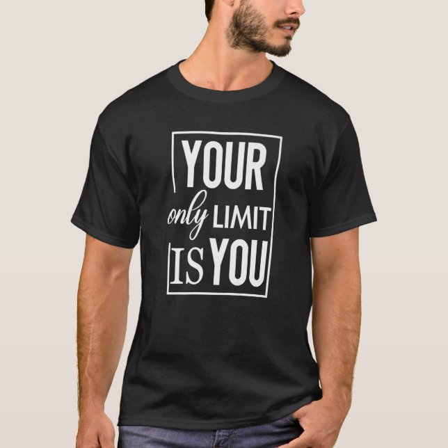 Camiseta Motivar seu único limite é que você mesmo não está (Frente)