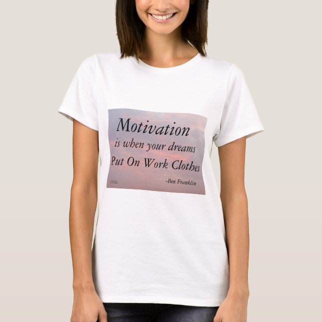 CAMISETA MOTIVATION-BEN FRANKLIN (Frente)
