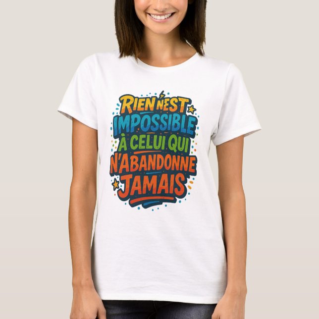 Camiseta motivation colorée – Rien n’est impossible (Frente)