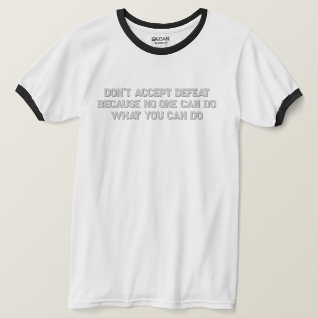 Camiseta Motivational T-Shirt (Frente do Design)