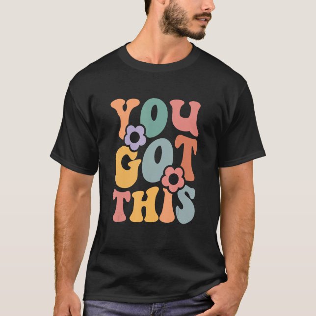 Camiseta Motivational Testing Day For Teacher You Got This  (Frente)