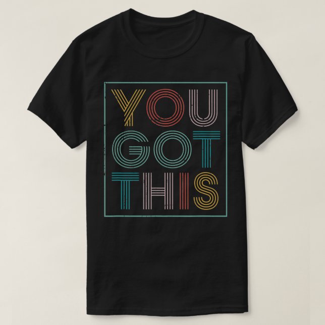 Camiseta Motivational Testing Day  For Teacher You Got This (Frente do Design)