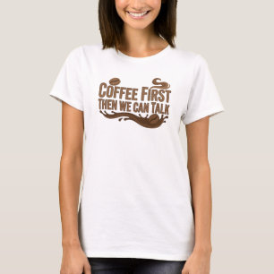 Camiseta Motivo Artístico CAFÉ PRIMEIRO DEPOIS CONVERSA Div