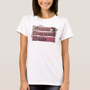Camiseta Motivo Artístico COFFEE PRIMEIRO SALVAR O MUNDO Ro