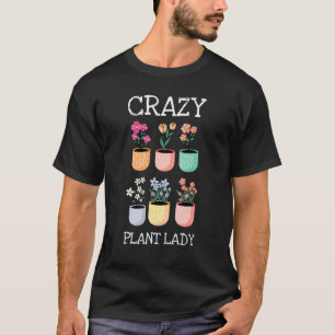 Camiseta Motivo De Uma Planta Louca Para Um Jardineiro De H