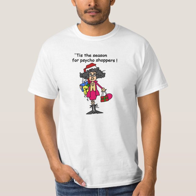 Camiseta Motivo Para Compradores Psicopatas (Frente)