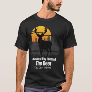 Camiseta Motivos pelos quais eu perdi o cervo
