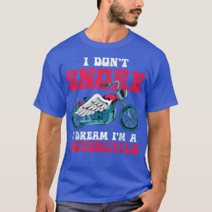 Camiseta Moto, Eu Não Riso, Sonho Que Sou Uma Diversão De M