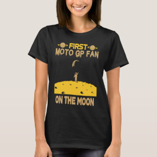 Camiseta Moto GP Fan On the Moon (Ventilador do GP na lua)