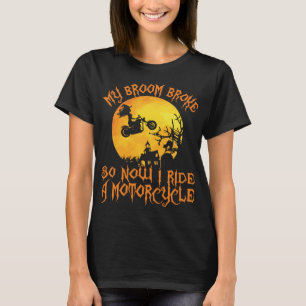 Camiseta Motocicleta de Halloween Minha Broom Quebrou