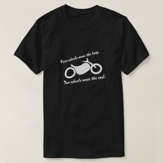 Camiseta Motocicleta - duas rodas movem a alma (Frente do Design)