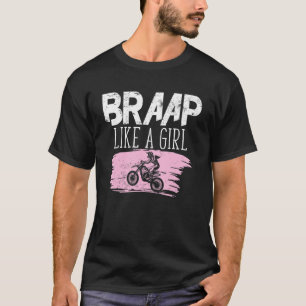 Camiseta Motocross I Dirt Bike I Girl Bikers I Brake Like A
