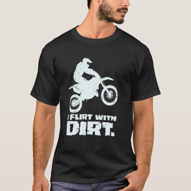 Camiseta Motocross I Flerta Com Homens De Sujeira Mulheres  (Frente)