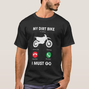 Camiseta Motocross Minha Bicicleta De Sujeira Está Ligando 