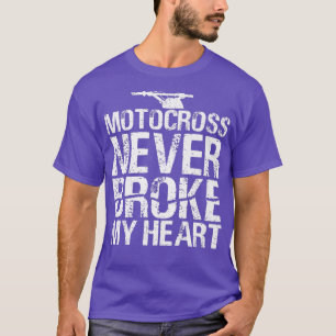 Camiseta Motocross Nunca Quebrou Meu Cardíaco Sujando Moto