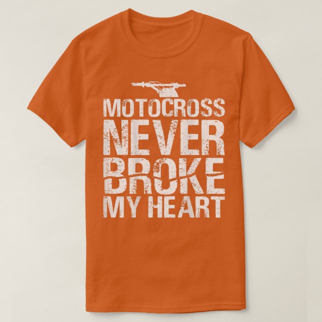 Camiseta Motocross Nunca Quebrou Meu Cardíaco Sujando Moto (Frente do Design)