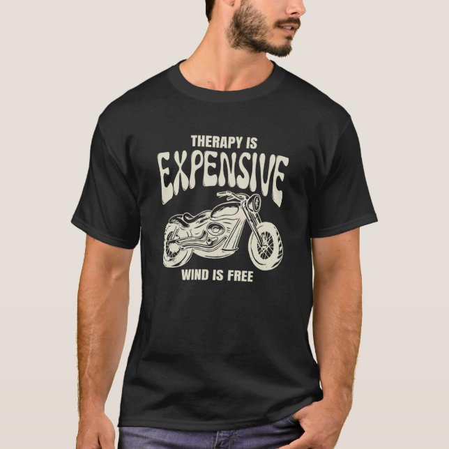 Camiseta Motorcycle Therapy Is Expensive Wind Is Free (Frente)