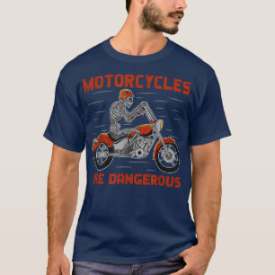 Camiseta Motorcycles Are Dangerous Biker Riding Halloween S