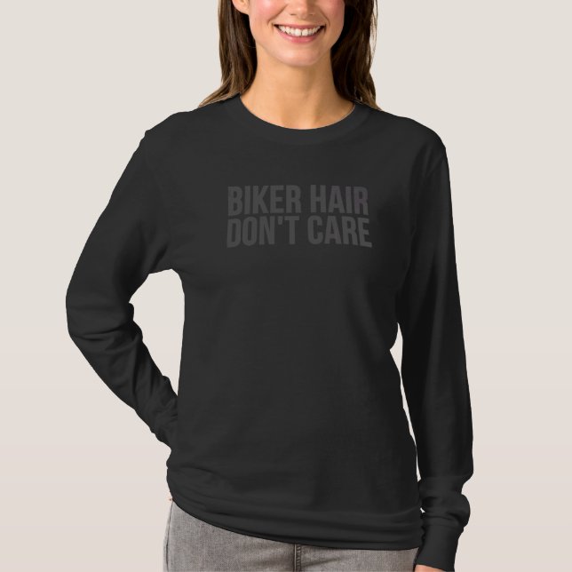 Camiseta Motorcyclist   Biker Hair Don't Care (Frente)