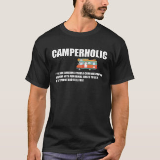Camiseta Motorhome Camper Camperholic Chroni Camping Disord