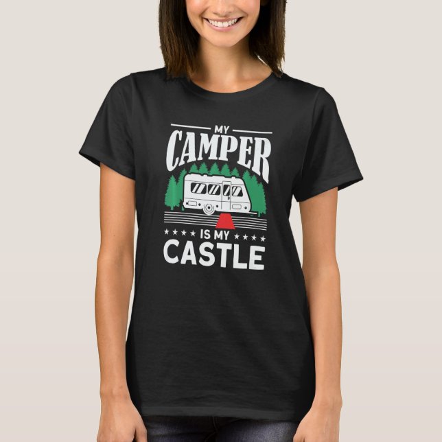 Camiseta Motorhome RV Camping My Camper Is My Castle (Frente)
