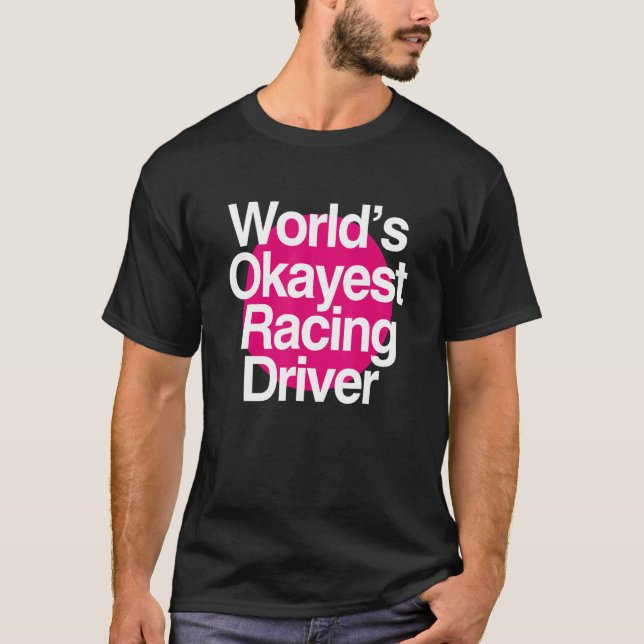 Camiseta Motorista da Corrida mais Okayest do Mundo (Frente)