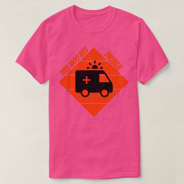Camiseta motorista de ambulância para pessoas que gostam de (Frente do Design)