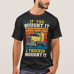Camiseta Motorista De Caminhão Se Você O Comprou Um Camin