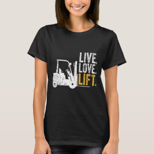 Camiseta Motorista de empilhadeira de carona de amor ao viv