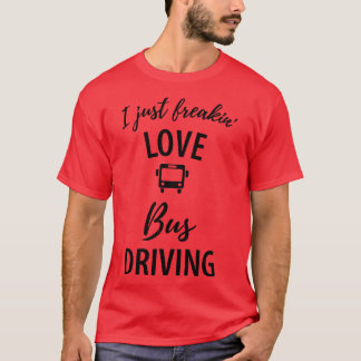 Camiseta Motorista de ônibus engraçado dizendo 6
