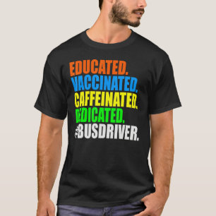 Camiseta Motorista de Ônibus Escolar Educado Vacinado Cafei