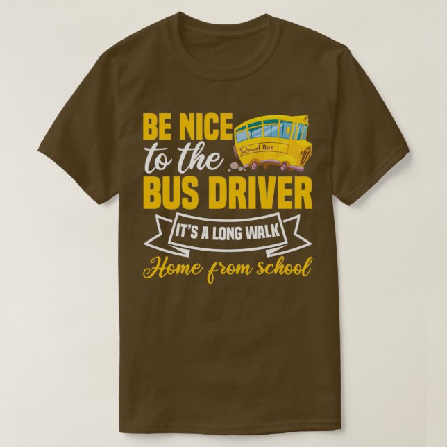 Camiseta Motorista de ônibus escolar engraçado 6 (Frente do Design)