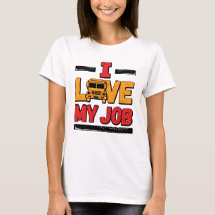 Camiseta Motorista De Ônibus Escolar Eu Adoro Meu Trabalho