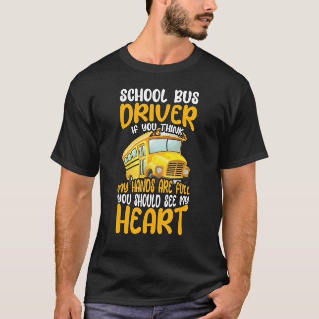 Camiseta Motorista De Ônibus Escolar Se Acha Que Minhas Mão (Frente)