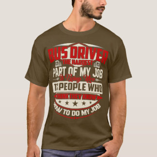 CAMISETA MOTORISTA DE ÔNIBUS O MAIS DIFÍCIL ESTÁ SENDO BOM